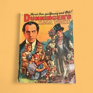 Dunninger's Magic Tricks Here's Fun For Young And Old! 4573